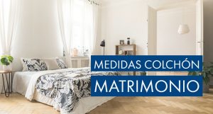 que medidas debe tener una cama de matrimonio